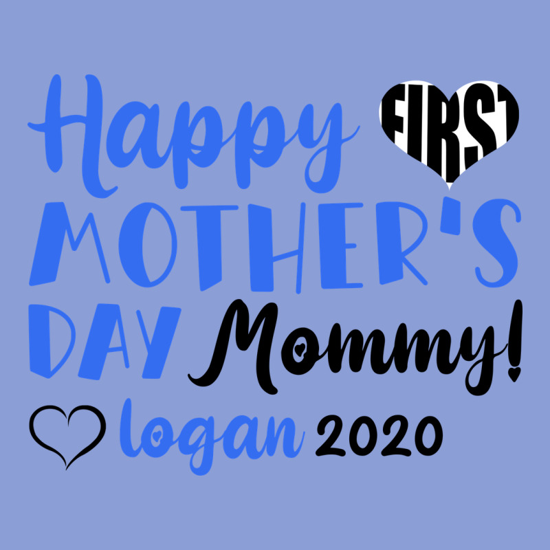 Happy First Mother's Day Mommy! Logan 2020 Long Sleeve Tee by Bettercallsaul | Teevron