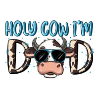 holy cow i'm dad | Teevron