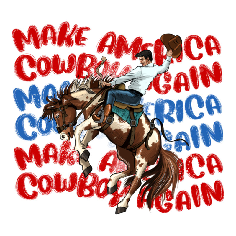 Make America Cowboy Again Ladies Tee by MaliasSmallBusiness | Teevron