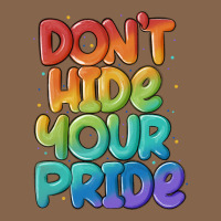 Dont Hide Your Pride Premium Tee | Teevron