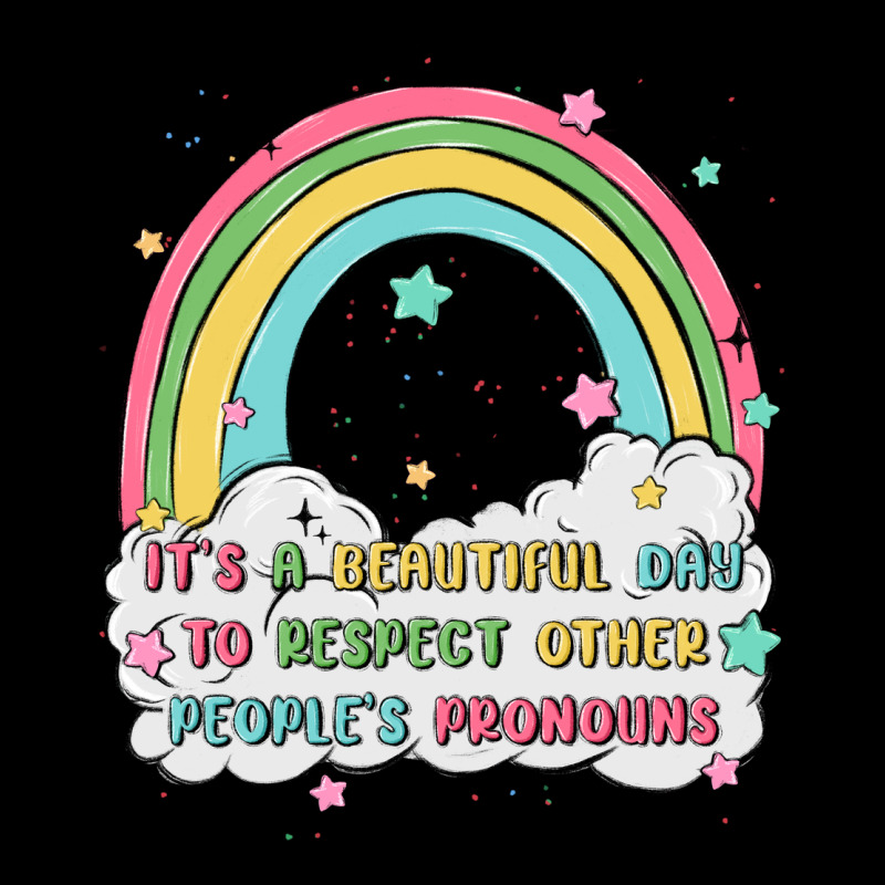 Beautiful Day To Respect Pronouns Heavy Core Tee by MaliasSmallBusiness | Teevron