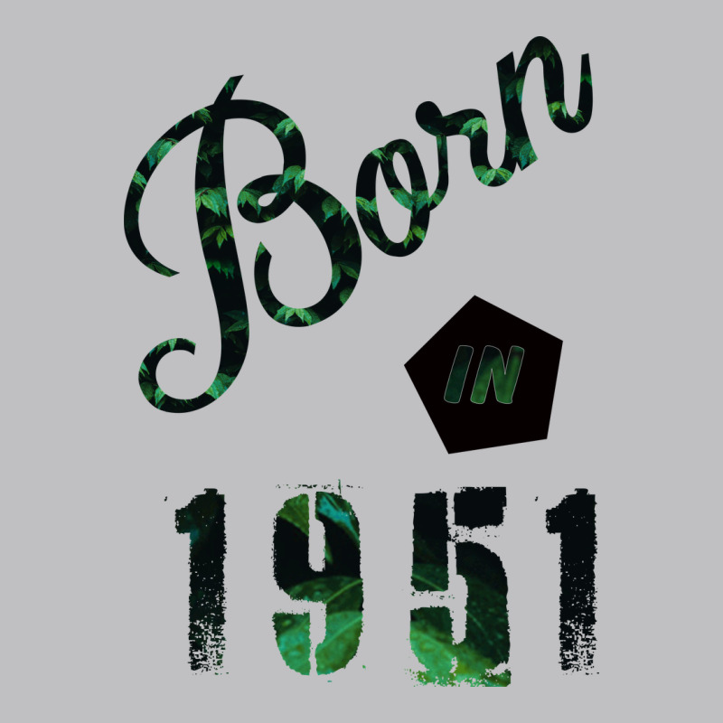 Born In 1951 Long Sleeve Tee by Bettercallsaul | Teevron