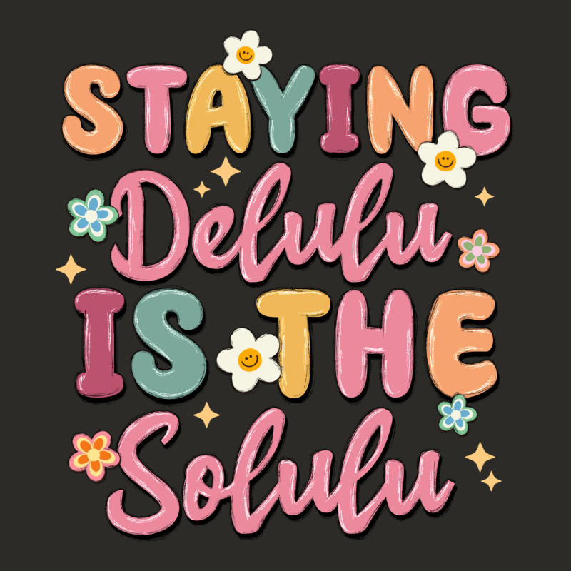 Staying Delulu Is The Solulu Heavy Core Tee by MaliasSmallBusiness | Teevron