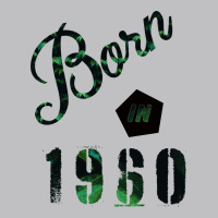Born In 1960 Long Sleeve Tee | Teevron