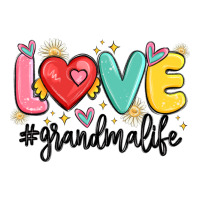 love grandma life | Teevron