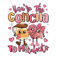 youre the concha to my cafecito mexican pan dulce | Teevron