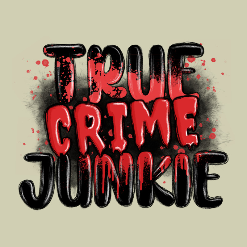 True Crime Junkie Heavy Core Tee by MaliasSmallBusiness | Teevron