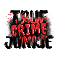 true crime junkie | Teevron