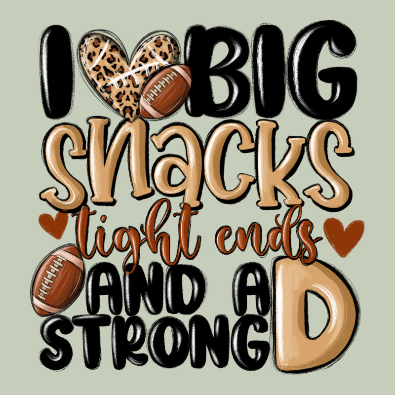 I Love Big Sacks Tight Ends And A Strong D Ladies Tee by MaliasSmallBusiness | Teevron