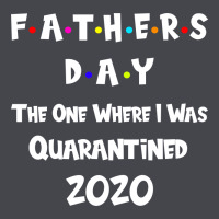 Father S Day The One Where I Was Quarantined 2020 Long Sleeve Tee | Teevron