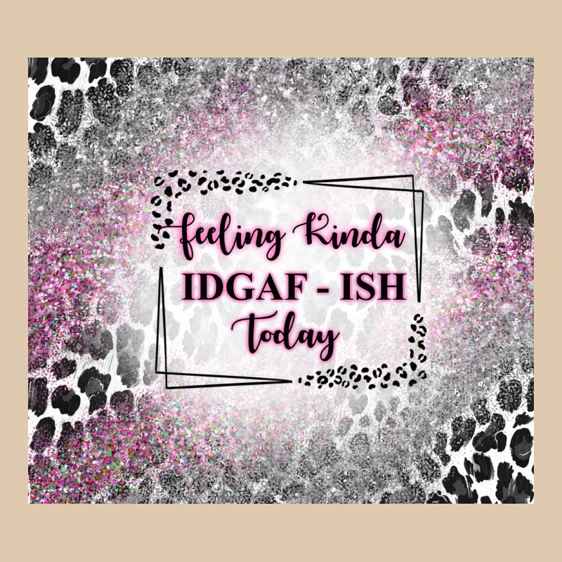 Feeling Kinda Idgaf Ish Today With Leopard Heavyweight Sweatshirt by TumblerDesignByShophia | Teevron