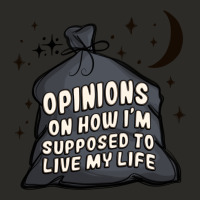 Opinions On How I'm Supposed To Live My Life Heavy Core Tee | Teevron