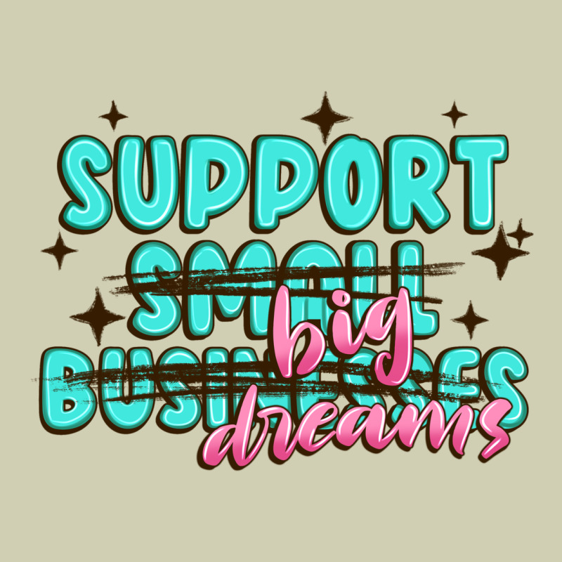 Support Small Businesses Big Dreams Heavy Core Tee by MaliasSmallBusiness | Teevron
