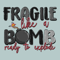 Fragile Like A Bomb Ready To Explode Heavy Core Tee | Teevron