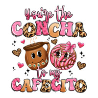 you're the concha to my cafecito | Teevron