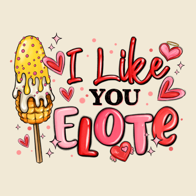 I Like You Elote Mexican Valentines Day Premium Tee by MaliasSmallBusiness | Teevron