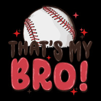 That's My Bro Ladies Tee | Teevron