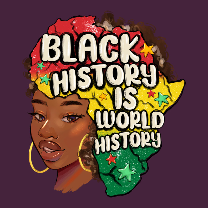 Black History Is World History Premium Tee by MaliasSmallBusiness | Teevron