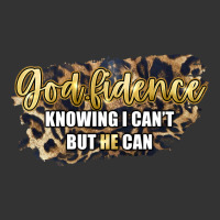god fidence knowing i can't but he can | Teevron