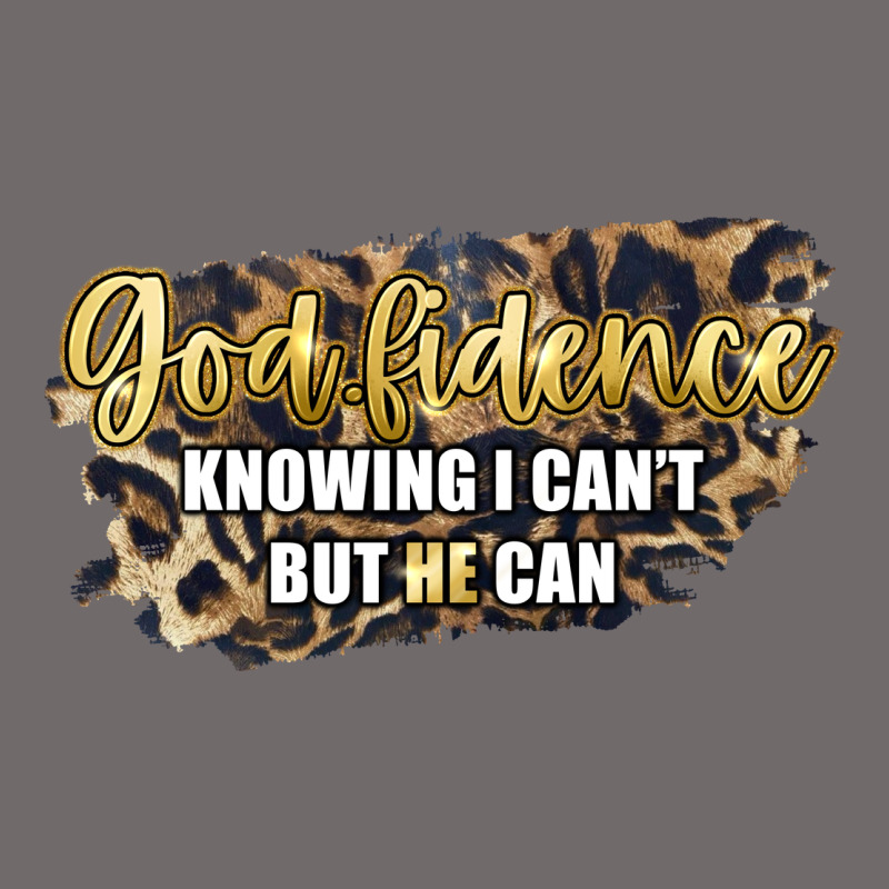 God Fidence Knowing I Can't But He Can Urban Heavy Tee by Artiststas | Teevron