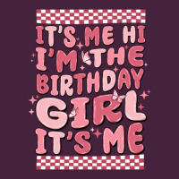 Its Me Hi Im The Birthday Girl Its Me Premium Tee | Teevron