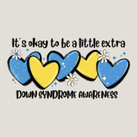 It's Okay To Be Little Extra Down Syndrome Awarene Heavy Core Tee | Teevron