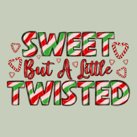 Sweet But A Little Twisted Classic Tee | Teevron