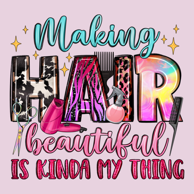 Making Hair Beautiful Is Kinda My Thing Classic Tee by LillyAllenDesigns | Teevron