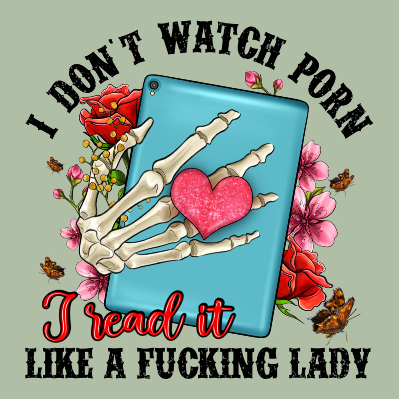 I Don T Watch Porn I Read It Like A Fucking Lady Urban Heavy Tee by Artiststas | Teevron