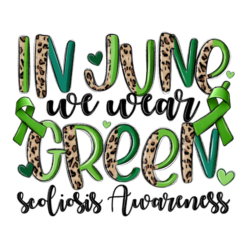 In June We Wear Green Scoliosis Awareness Premium Tee by MaliasSmallBusiness | Teevron
