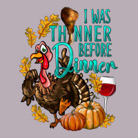 I Was Thinner Before Dinner Turkey Thanksgiving Vintage Tee | Teevron