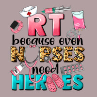 Rt Because Nurses Need Heroes Vintage Hoodie | Teevron
