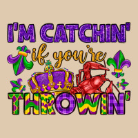 I M Catchin If You Re Throwin Classic Tee | Teevron