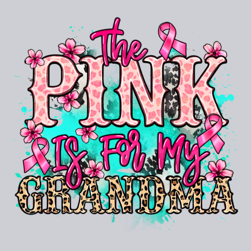The Pink Is For My Grandma Cancer Awareness Heavyweight Sweatshirt by HowdyJamesFarm | Teevron