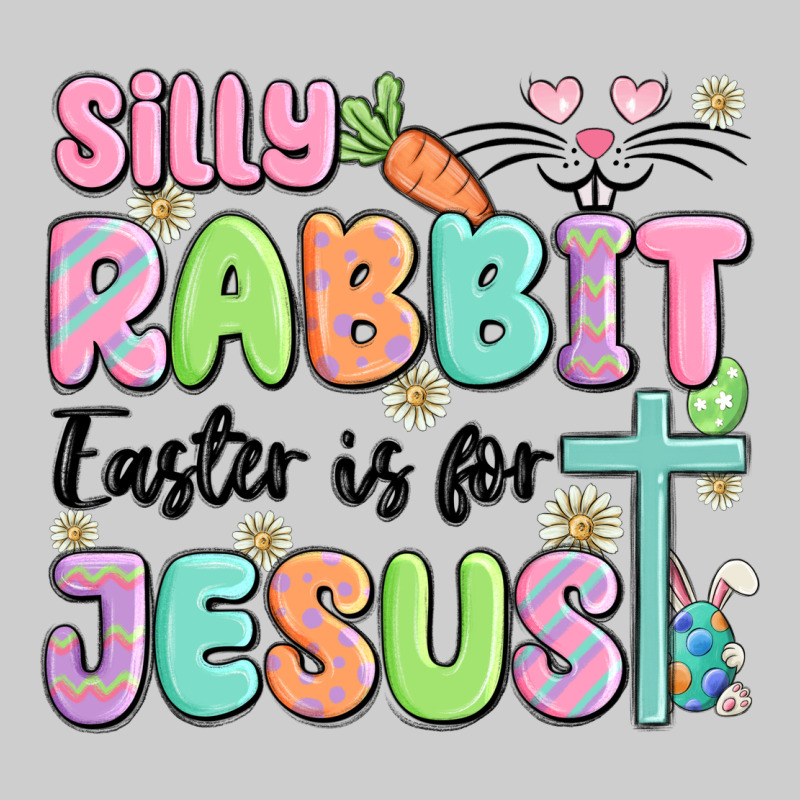 Silly Rabbit Easter Is For Jesus Premium Tee by MaliasSmallBusiness | Teevron