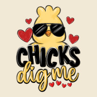 Chicks Dig Me Ladies Tee | Teevron