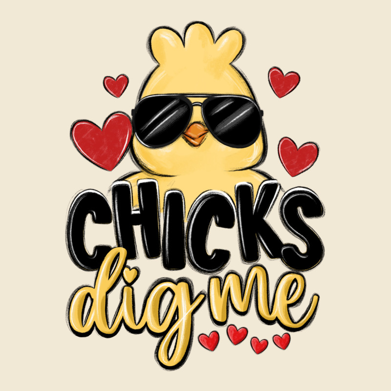 Chicks Dig Me Ladies Tee by MaliasSmallBusiness | Teevron