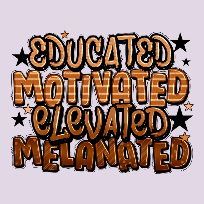 Educated Motivated Elevated Melanated Classic Tee by LillyAllenDesigns | Teevron