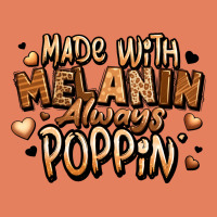 Made With Melanin Always Poppin' Classic Tee | Teevron