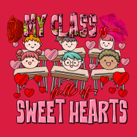 Valentine's Day My Class Is Full Of Sweet Hearts Premium Hoodie | Teevron