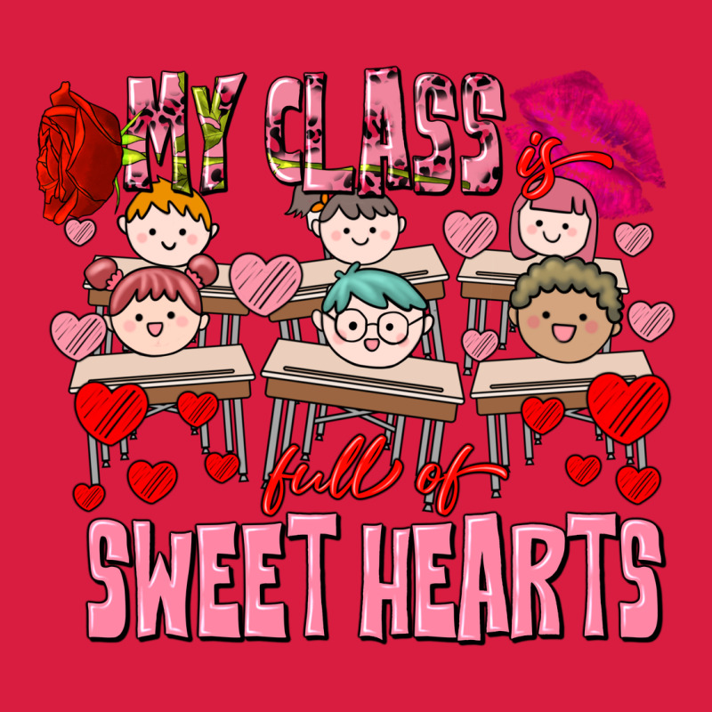 Valentine's Day My Class Is Full Of Sweet Hearts Premium Hoodie by FaDigitalArtStudio | Teevron