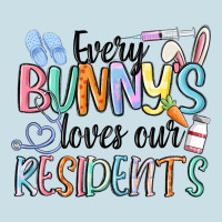 Every Bunny Loves Our Residents Ladies Tee | Teevron