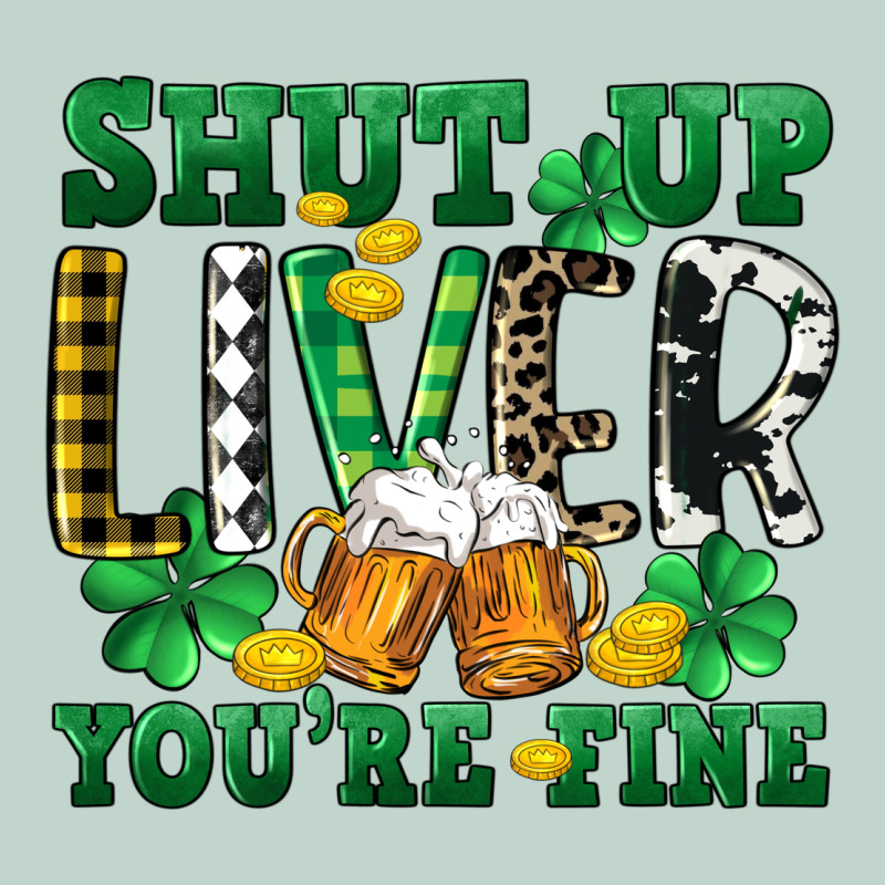 Shut Up Liver You're Fine Zipper Hoodie by CowGirlArtShop | Teevron