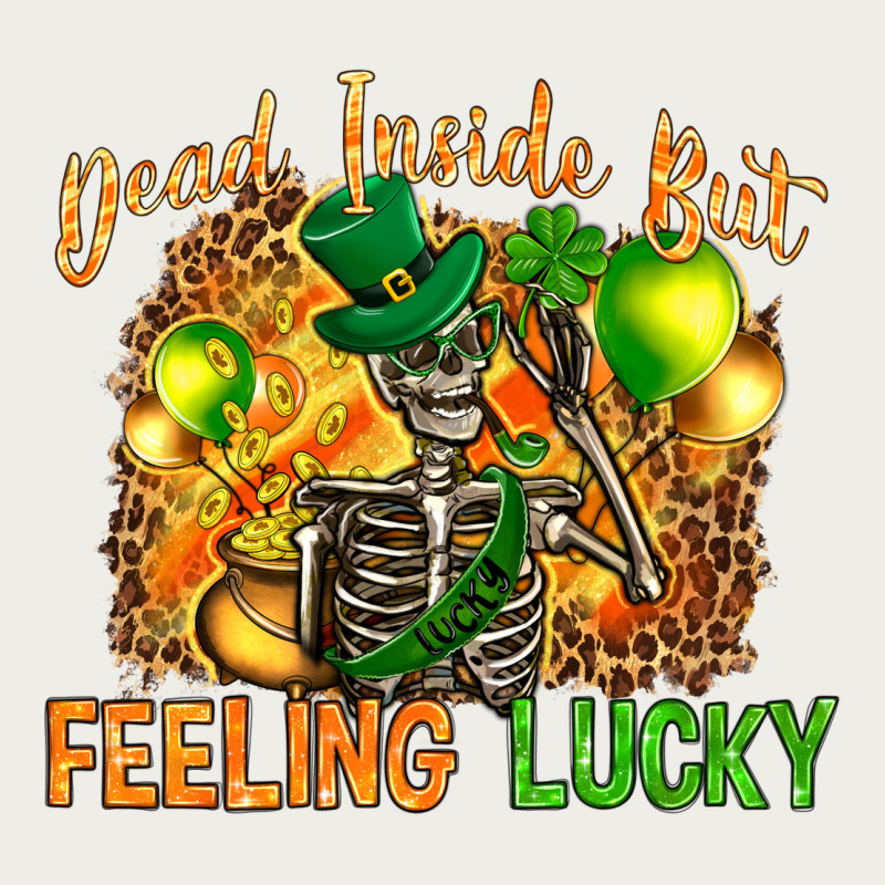 St. Patrick's Dead Inside But Feeling Lucky Zipper Hoodie by HowdyJamesFarm | Teevron