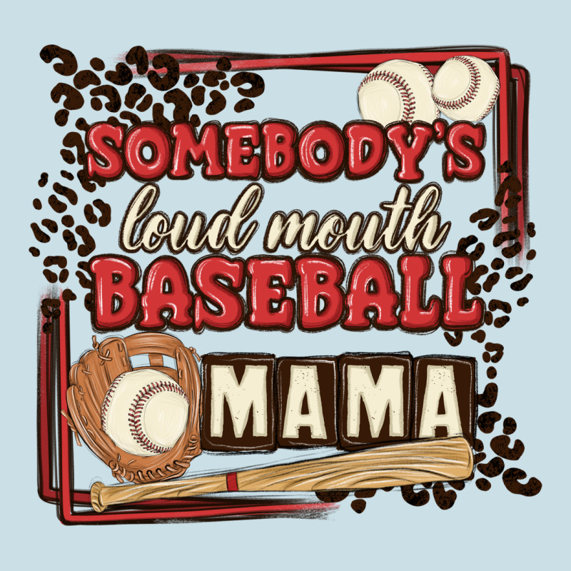 Somebody's Loud Mouth Baseball Mama Ladies Tee by MaliasSmallBusiness | Teevron