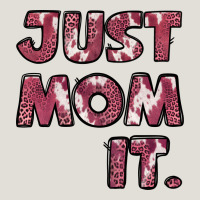 Just Mom It Heavy Core Tee | Teevron