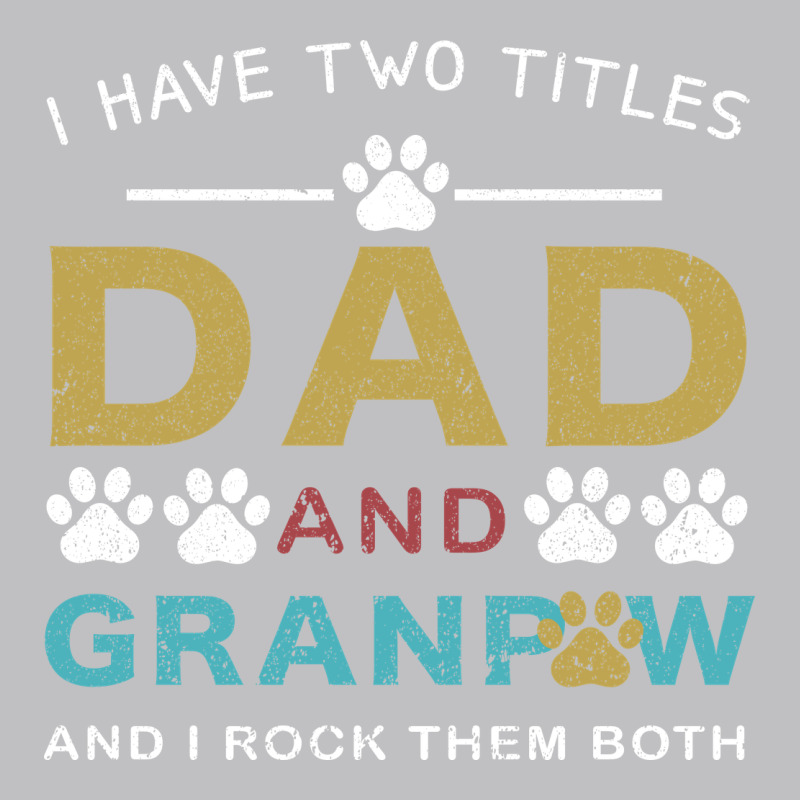 I Have Two Titles Dad And Grandpa Long Sleeve Tee by Bettercallsaul | Teevron