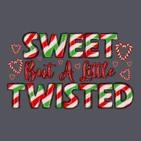 Sweet But A Little Twisted Vintage Hoodie | Teevron
