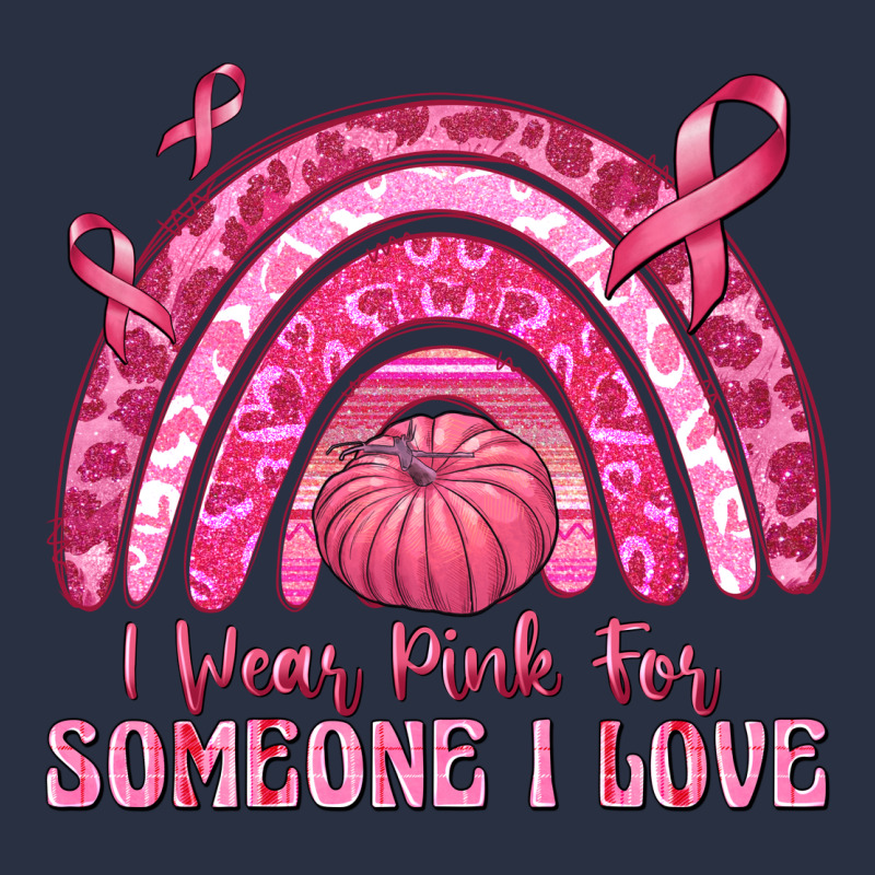 I Wear Pink For Someone I Love Heavyweight Sweatshirt by texasbilliewilder | Teevron
