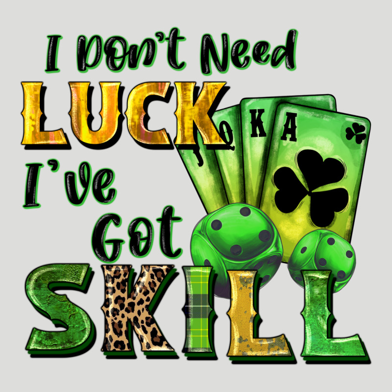 I Don't Need Luck I've Got Skill Zipper Hoodie by CowGirlArtShop | Teevron